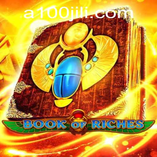 Discover the Thrilling World of BookofRiches: Unraveling the Secrets with 100jili