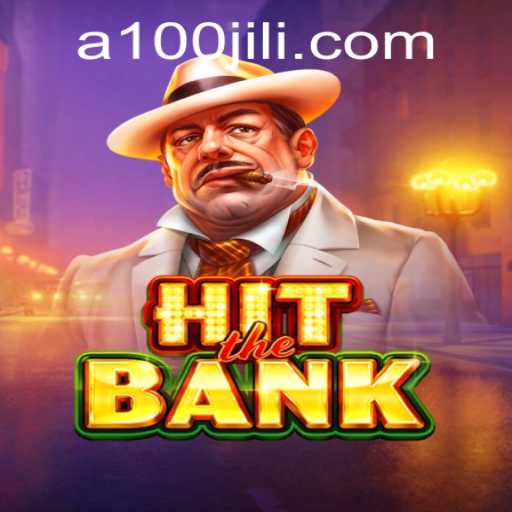 HitTheBank: Unveiling the Thrills of the 100jili Era